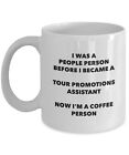 Tour Promotions Assistant Coffee Person Mug Funny Tea Cocoa Cup Birthday